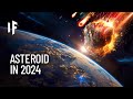 What If an Asteroid Hit Earth in 2024?