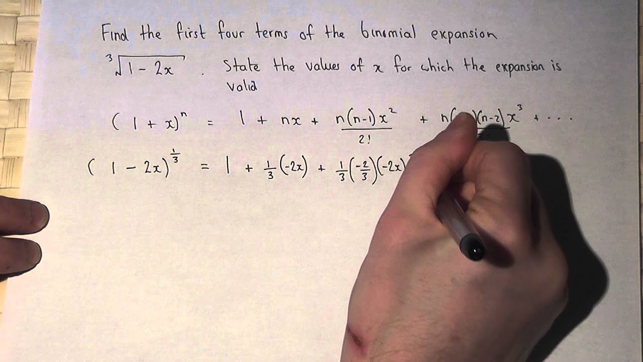 The Binomial Theorem Fractional Powers Expanding 1 2x 1 3 Youtube
