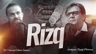 Rizq ki Iqsaam | Sahibzada Kashif Mehmood | Dr Waseem Podcast