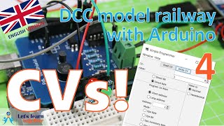 Let's learn together - CVs for DCC Decoder! (DCC model railway with Arduino 4)