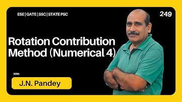 Rotation Contribution Method (Numerical 4) | Lecture 249