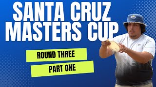 2024 Santa Cruz Masters Cup Pro Round 3 Part 1 | Anthon, Kramer, Torres, Miranda
