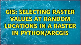 Celebrity GIS: Selecting raster values at random locations in a raster in python/arcgis Profile