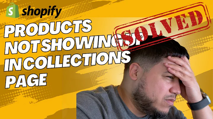 Produits Shopify absents de la page des collections ?