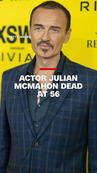Actor Julian McMahon dead at 56