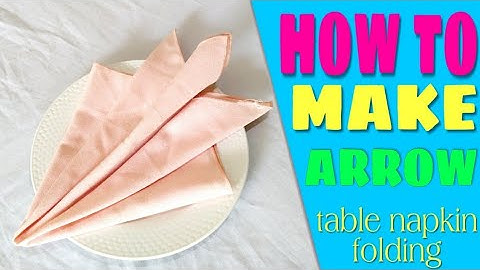 ARROW NAPKIN FOLDING