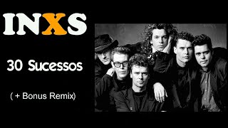 I.n Xs  - 30 Sucessos  (+Bonus Remix)