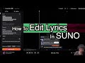 How To Edit Lyrics In Suno