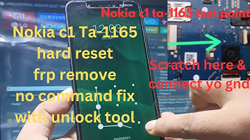 Nokia c1 ta 1165 hard reset Done test point with unlock tool latest/Nokia C1 Ta-1165 Fix No Command