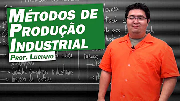 Qual os três modelos de produção industrial?