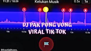 DJ PAK PONG VONG😎- STORY WA 30 DETIK BEAT VN 🤙