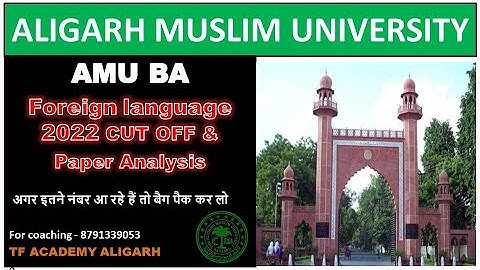 AMU BA Foreign language cut off 2022 II AMU BA foreign language admission cut off 2022