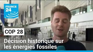 Les pays du monde entier approuvent à la COP28 une décision historique sur les énergies fossiles