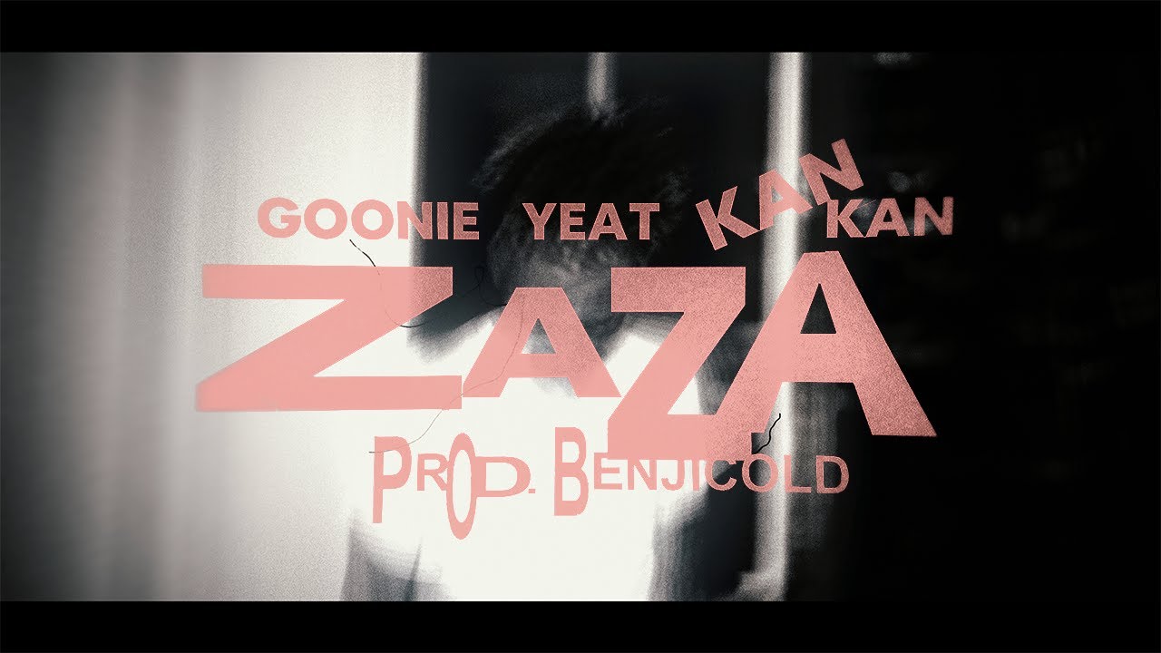 在 YouTube 上观看 goonie - zaza (feat. kankan & yeat) (prod. benjicold) OFFICIAL MUSIC VIDEO 在 YouTube 上观看 goonie - zaza (feat. kankan & yeat) (prod. benjicold) OFFICIAL MUSIC VIDEO