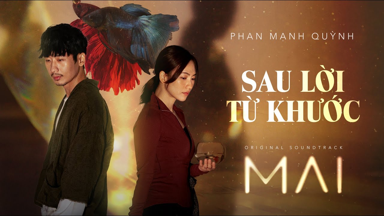 Sau lời từ khước (OST MAI) | Phan Mạnh Quỳnh | Lyrics video