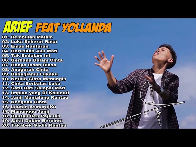 Arief feat Yollanda Full Album || Rembulan Malam,Luka Sekerat Rasa 🎂 class=