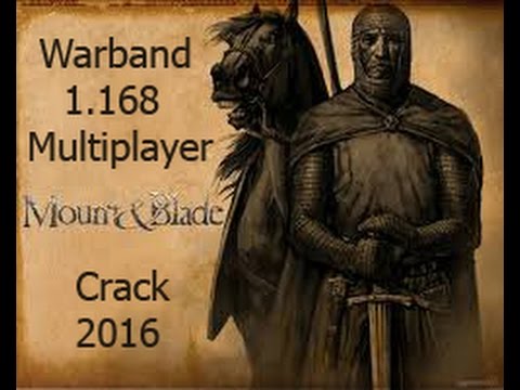 mount and blade warband serial key not working crph