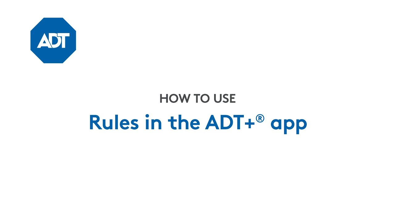 Adt Lessons How to create Rules in the ADT+ app - YouTube