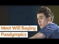 An inspiring Video About Paralympics Table Tennis Player, Will Bayley