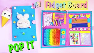 DIY FIDGET BOARD  CUTE and Colorful Fidget Toys Ideas by GIRL CRAFTS  Squishy, POP IT and more...