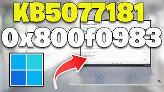 Fix Kb5077181 Install Error 0x800f0983 In Windows 11 2026 02 Update ...