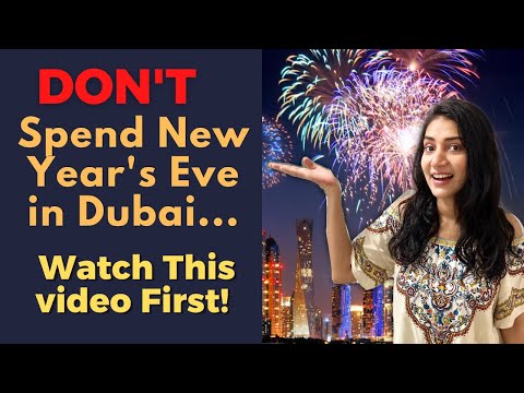 Where to Celebrate New Year's Eve in Dubai? Complete Guide of all Top attractions