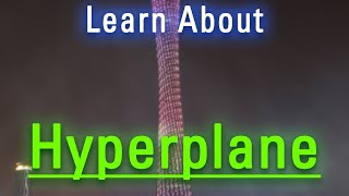 How Does Hyperplane Look | How to Say Hyperplane in English | What is Hyperplane