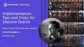 Implementation Tips and Tricks for Sitecore Search