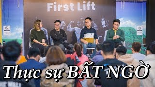 First Lift Workshop - Tôi Thật Sự Bất Ngờ| An Nguyen Fitness