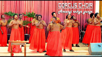 Dorcus Choir...  amanyi Enkya Yange