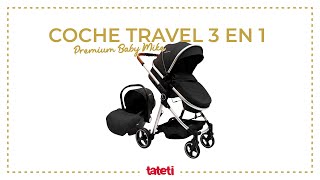 Punto Bebe - PREMIUM BABY COCHE 3 EN 1 MIKE CARACTERISTICAS Mike cuenta  con: Apto 0+ meses. Plegado compacto y práctico. El cochecito sólo pesa 6  kg. Incluye butaquita para el auto.