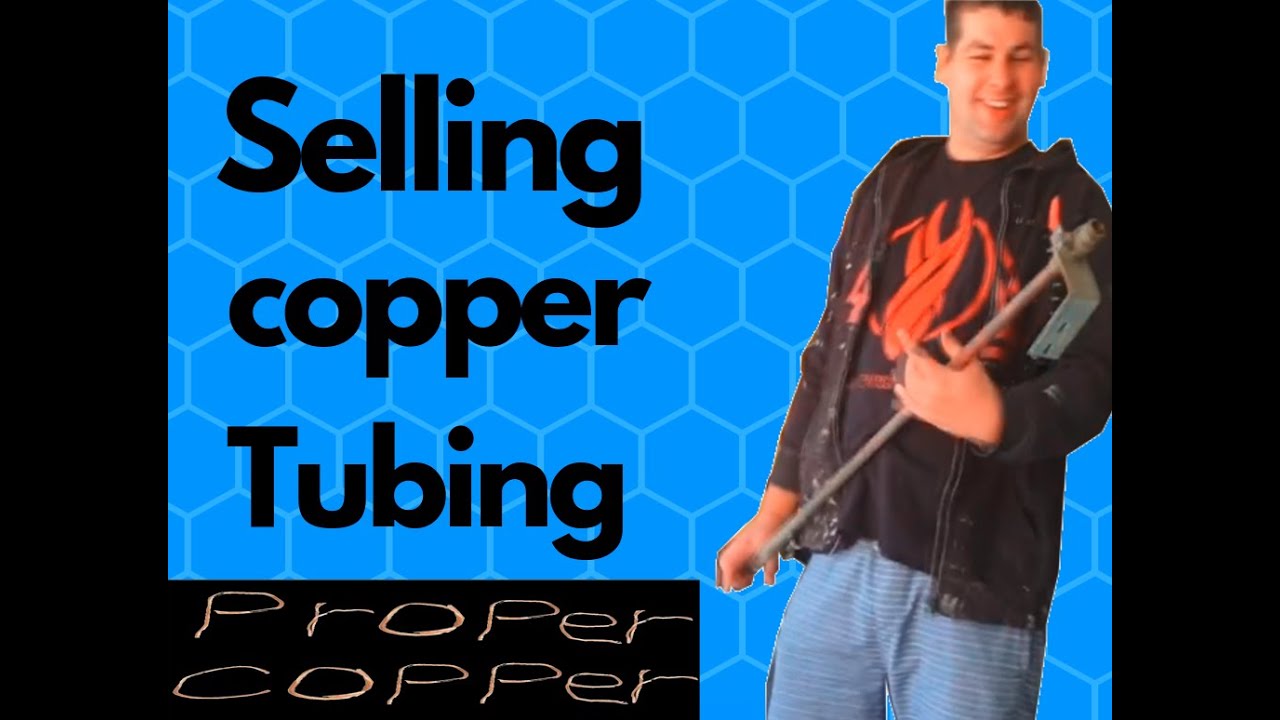 How to sell copper tubing? YouTube