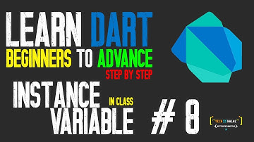 Instance Variable in Class : Complete Dart Tutorial in Urdu/Hindi -For Beginners to Advance #2022 #8