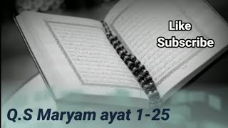 Q.S MARYAM AYAT 1-25 NADA ROST (METODE TILAWATI/METODE UMMI)