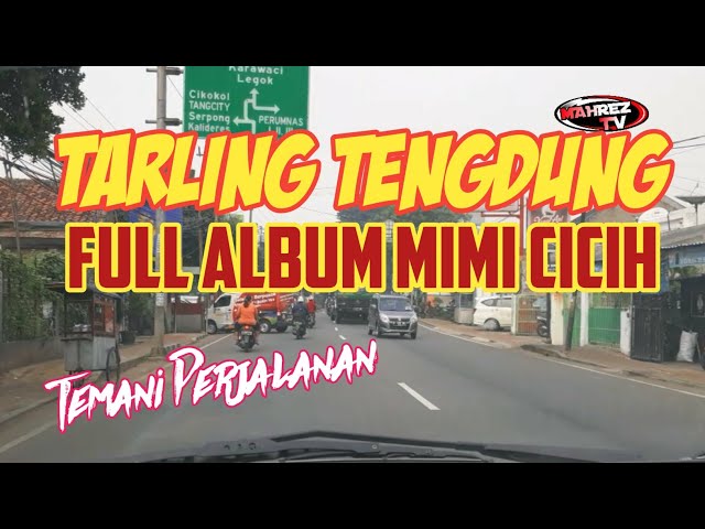 Full Album Tarling Tengdung//Mimi Cicih class=