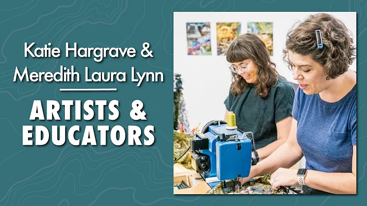 Katie Hargrave & Meredith Laura Lynn | Educators & Artists | Outdoor History Summit 2022