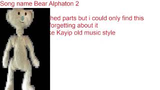 unreleased song 1 - bear alphaton 2