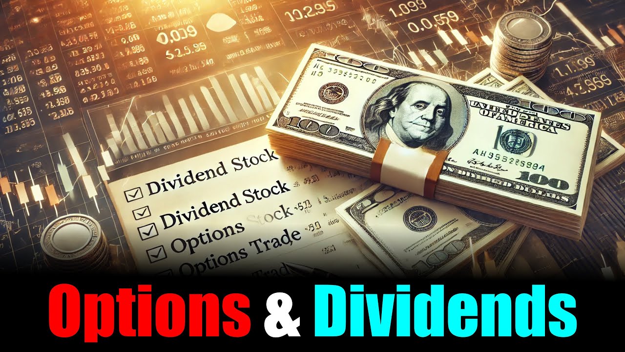OPTIONS & DIVIDENDS: The Best of Both Worlds for Smart Traders! - YouTube
