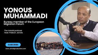 The Untold: Interview with Yonous Muhammadi, Bureau member of the European Migration Forum / Trailer