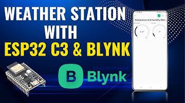ESP32-C3 Tutorial: Monitor Temperature & Humidity with DHT11 and Blynk IoT