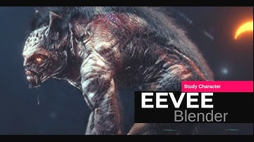Eevee Blender - Study Character
