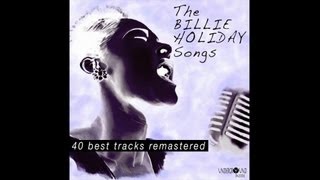 Billie Holiday - Me, myself and I