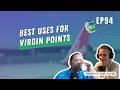 Best uses for Virgin points | Coffee Break Ep94 | 2-24-26