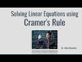 Solving Linear Equations using Cramer's Rule- Dr. Jithin Benedict