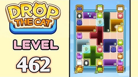 Drop the Cat! Level 462 Walkthrough