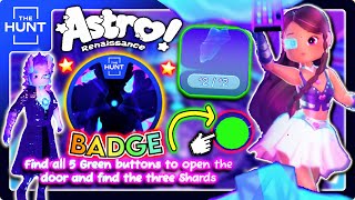 How To Get THE HUNT BADGE In Astro Renaissance! All Shards LOCATIONS! Full Quest Guide in ROBLOX