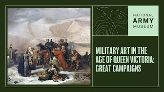 Military Art in the Age of Queen Victoria: Great Campaigns