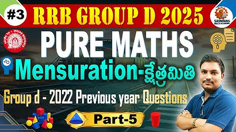 Group D Mensuration PYQ PART 5 | PURE MATHS Solved for all by #SRINIVASMechAcademy #SRINIVASMech