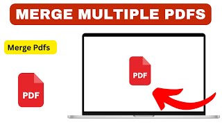 How to Merge Multiple PDF Files for Free | Easy PDF Merge Online