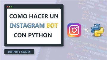 Instagram Bot con Python, crea tu bot #1